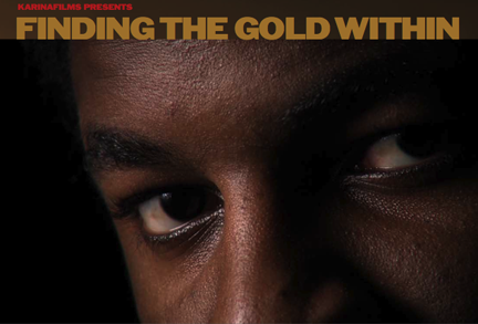 Film poster for "Finding the Gold Within"
