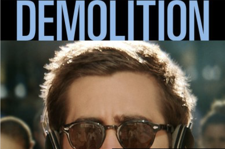 Film poster for "Demolition" with Jake Gyllenhaal and Naomi Watts
