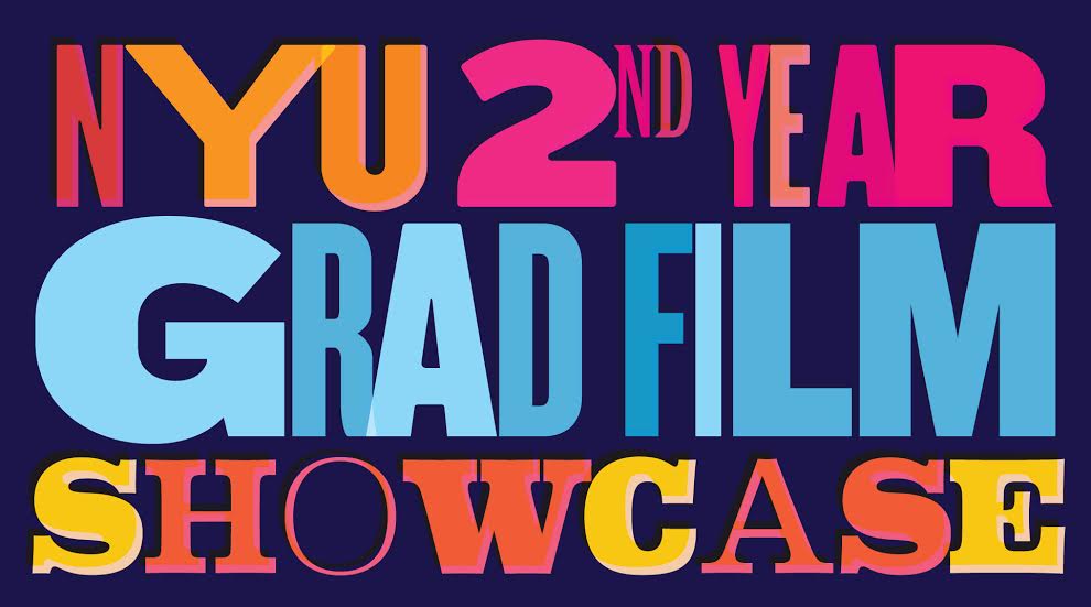 NYU 2nd Year Grad Film Showcase poster
