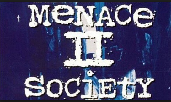 Film poster for "Menace II Society"