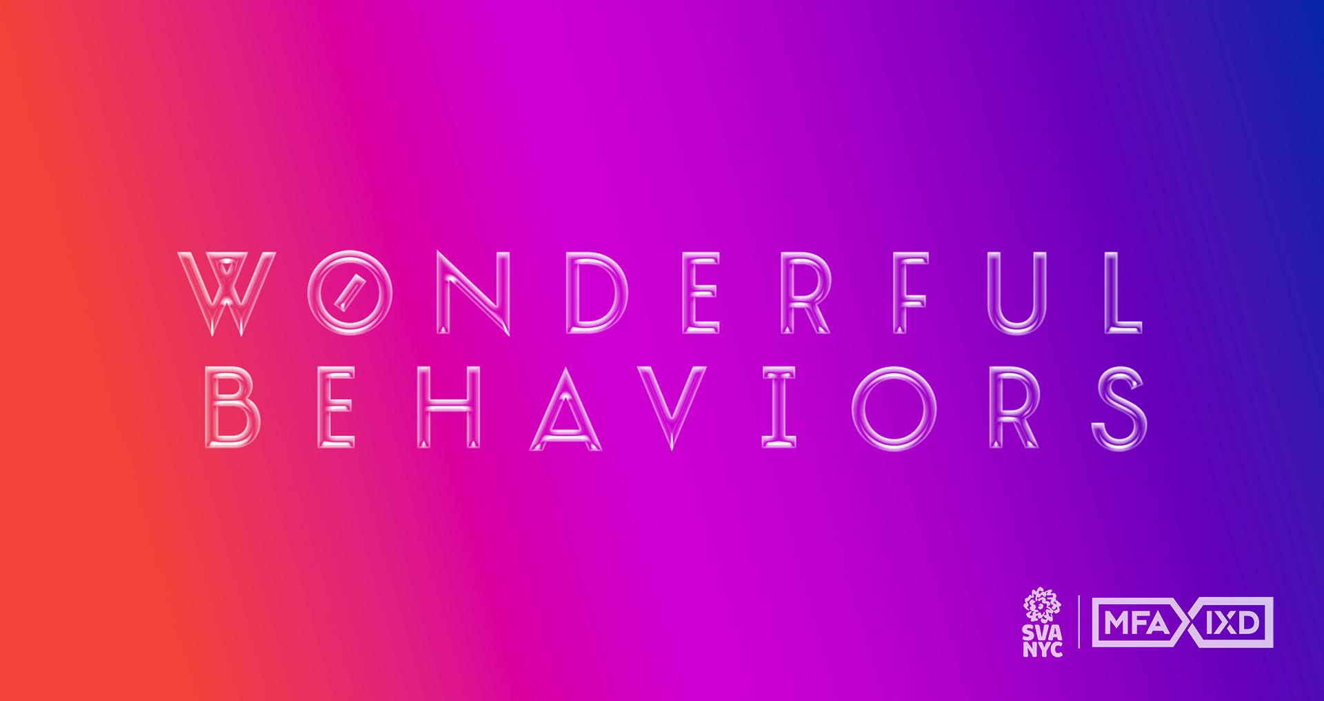 SVA MFA IXD Wonderful Behaviors poster
