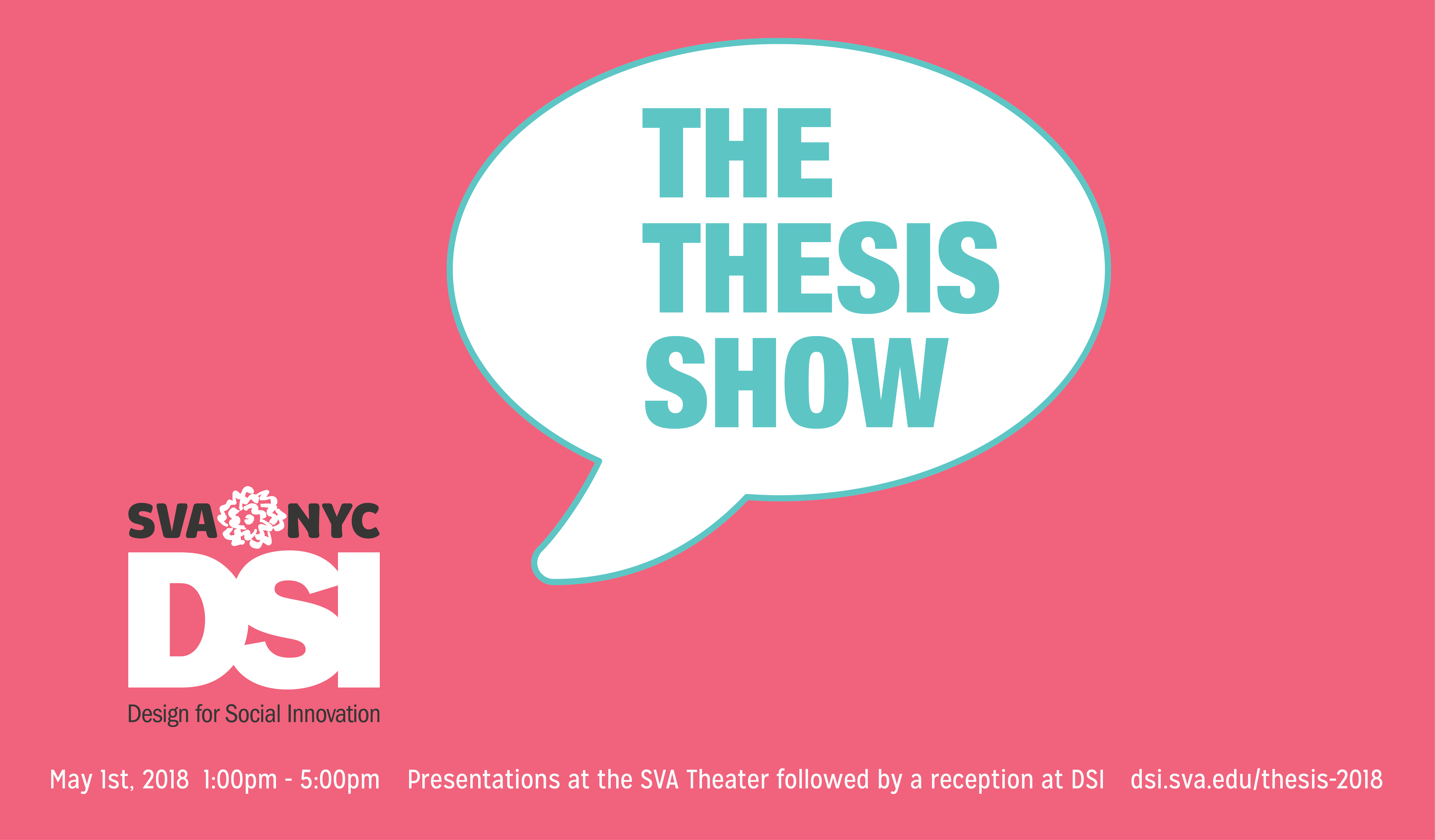 SVA DSI Thesis Show poster