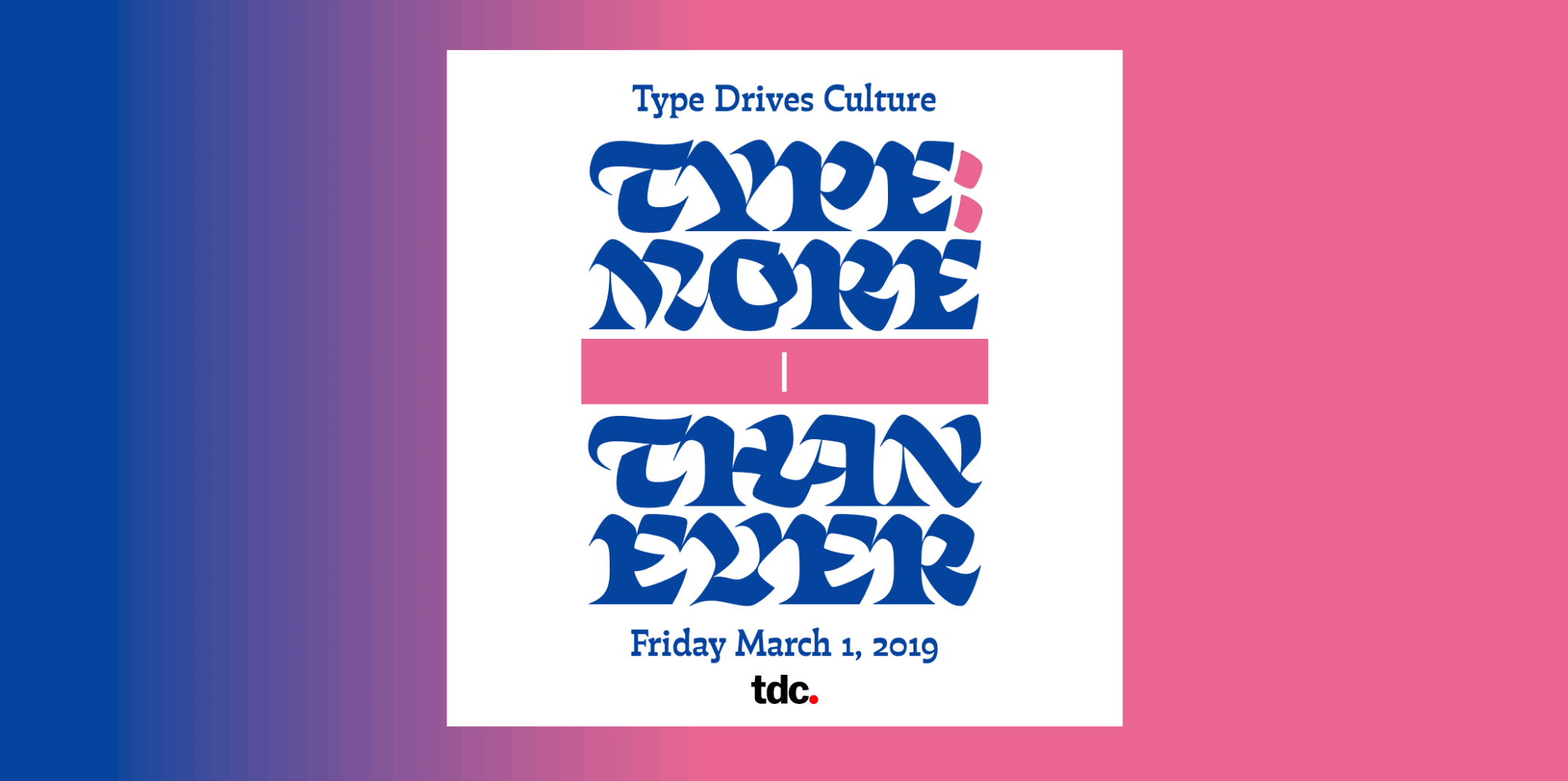 Type Drives Culture poster