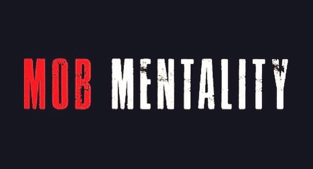 Mob Mentality movie logo