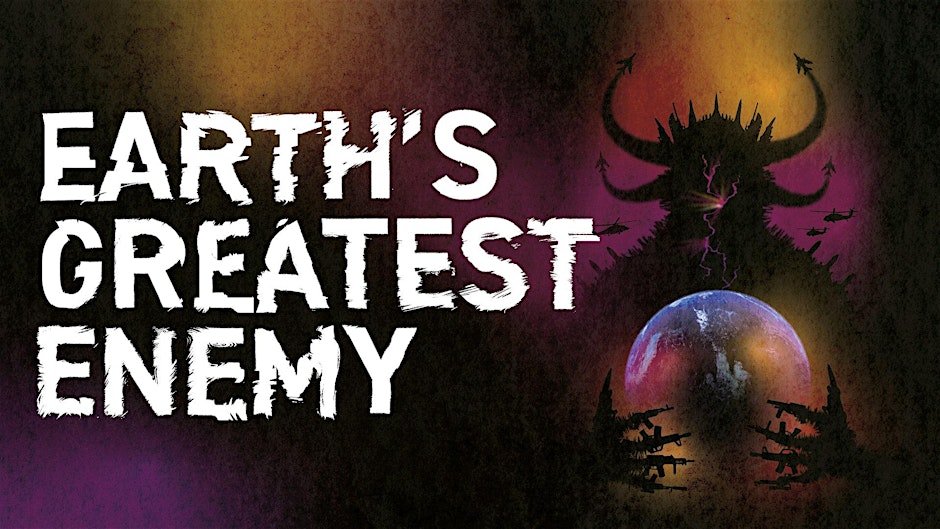 Earth's greatest enemy poster