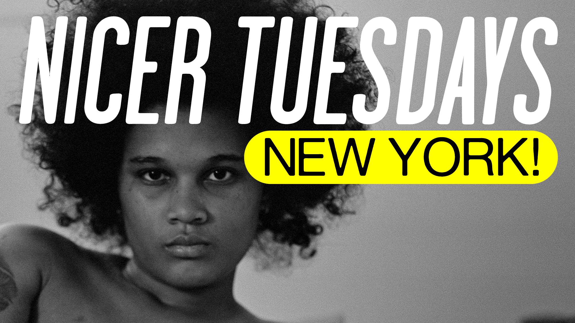 Nicer Tuesdays NY poster